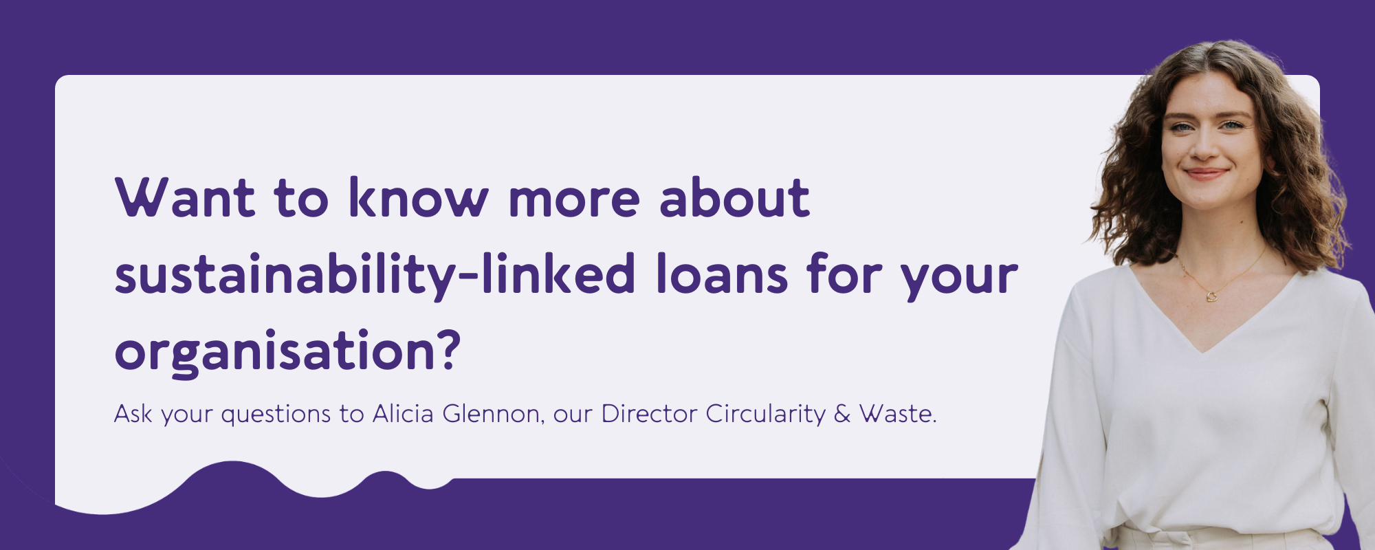 Want to know more about sustainability-linked loans for your organisation?